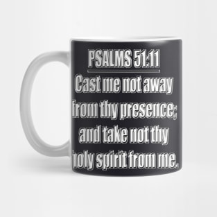 Psalm 51:11 KJV Bible Verse Mug